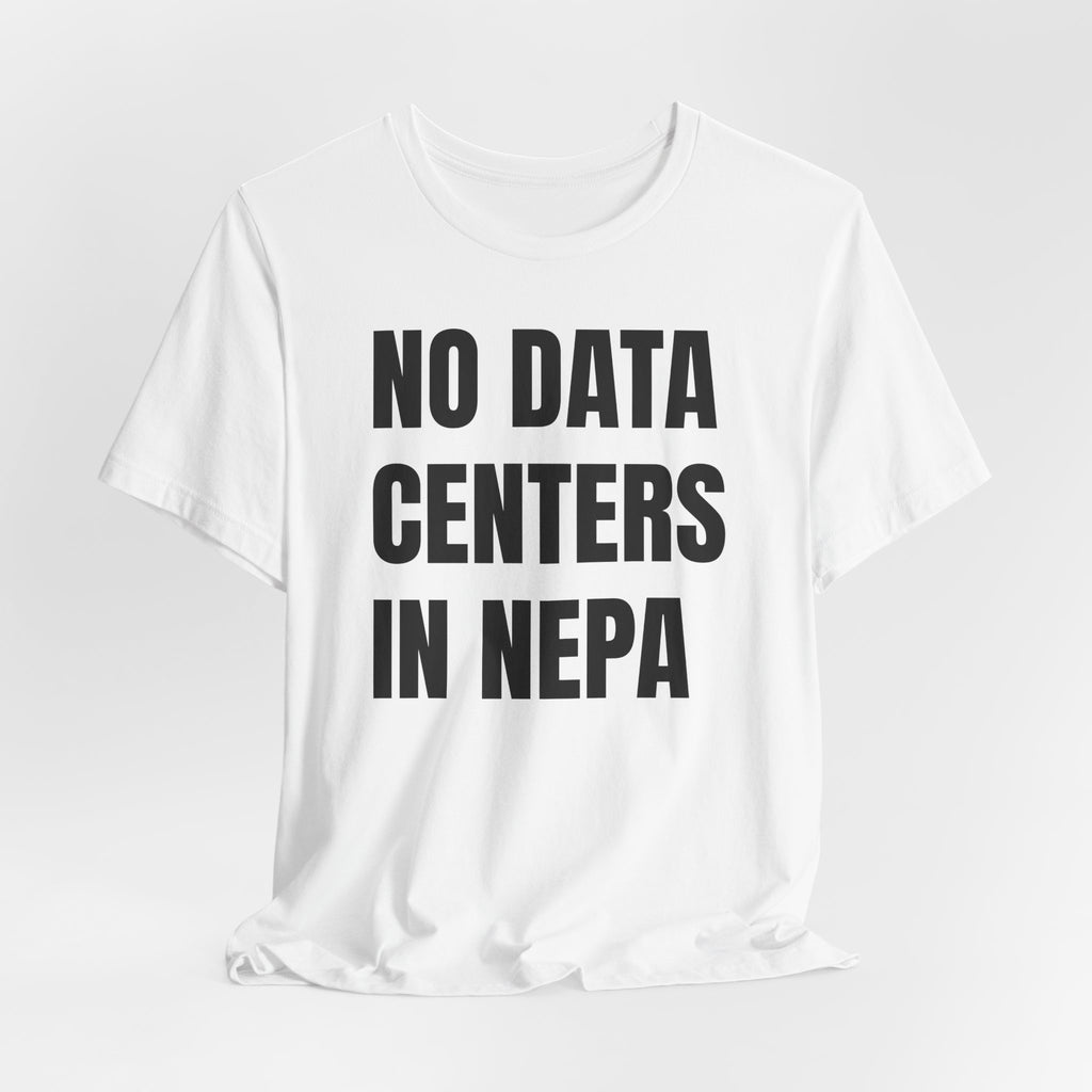 No Data Centers T Shirt