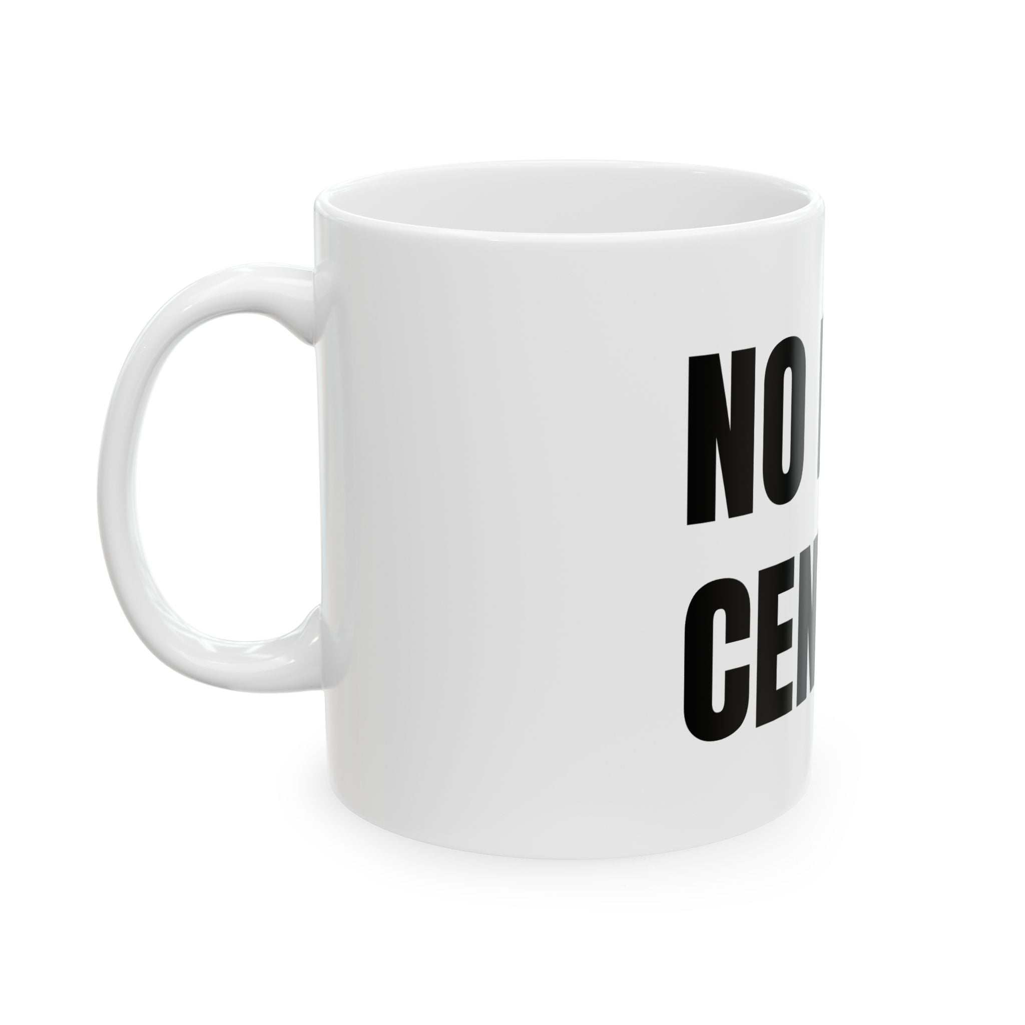 No Data Centers Mug (11oz, 15oz)